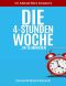 [15-Minuten-Coach 01] • Die 4 Stunden Woche · Die Kerngedanken aus dem Buch ,,Die 4 Stunden Woche“.